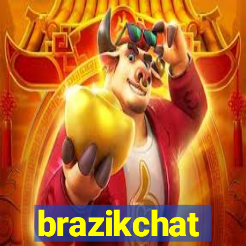 brazikchat