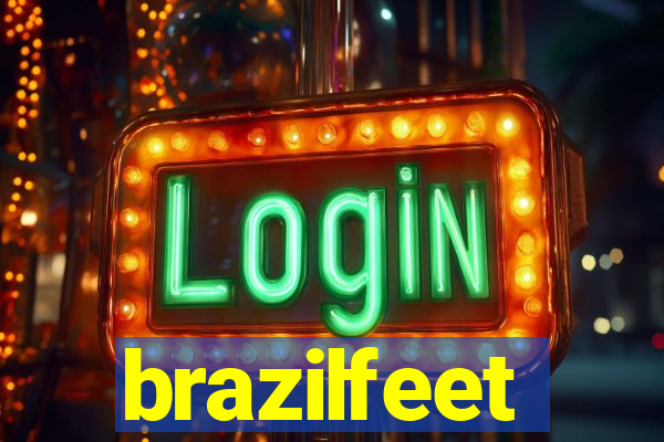 brazilfeet