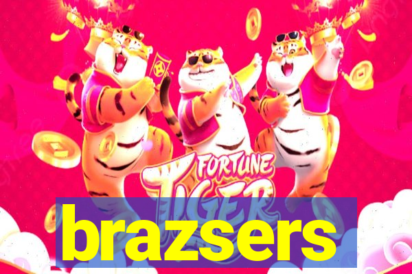 brazsers