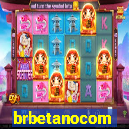 brbetanocom