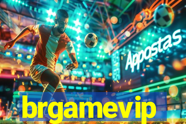 brgamevip