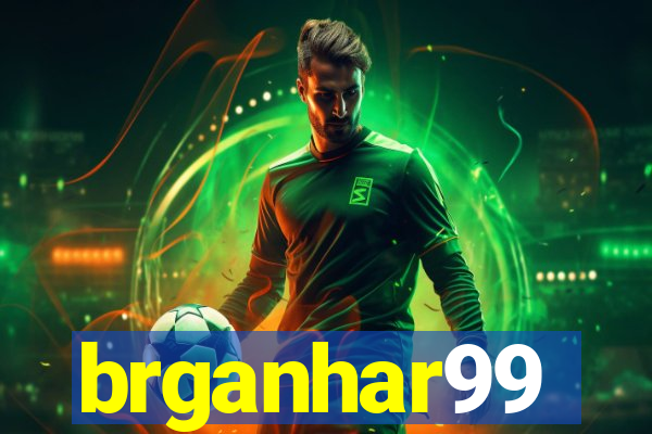 brganhar99