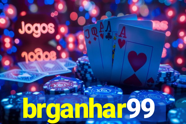 brganhar99