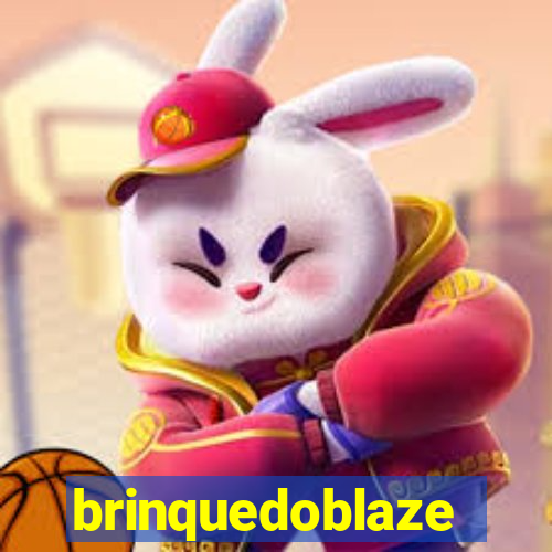 brinquedoblaze