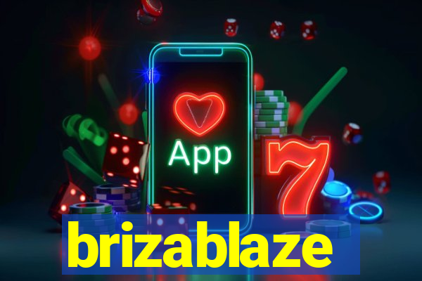 brizablaze