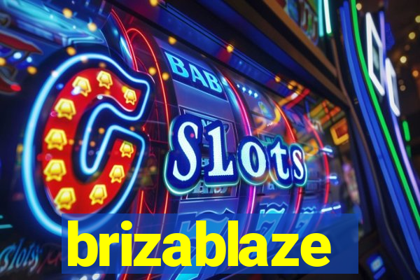 brizablaze