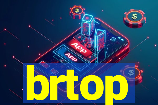 brtop