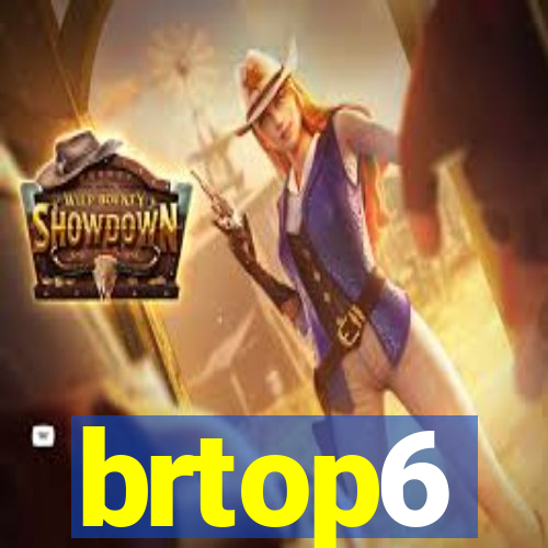 brtop6