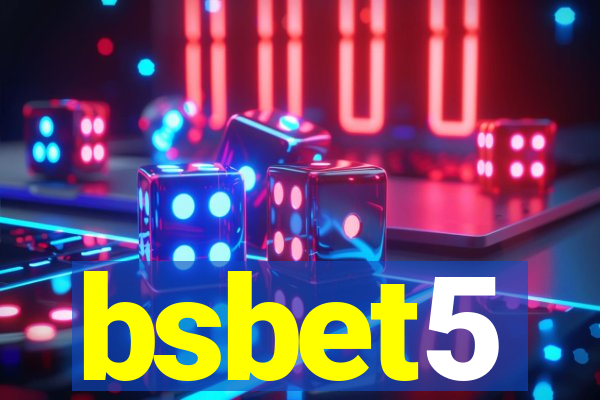 bsbet5