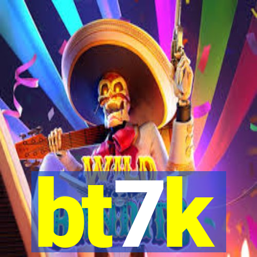 bt7k