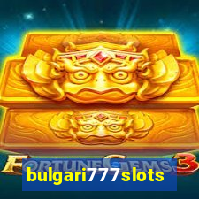 bulgari777slots.com