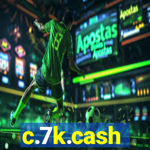 c.7k.cash