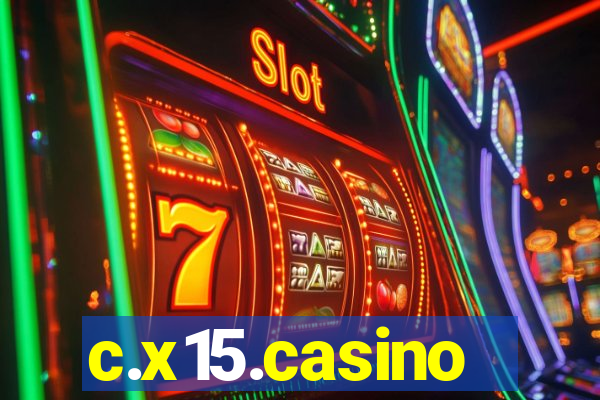 c.x15.casino