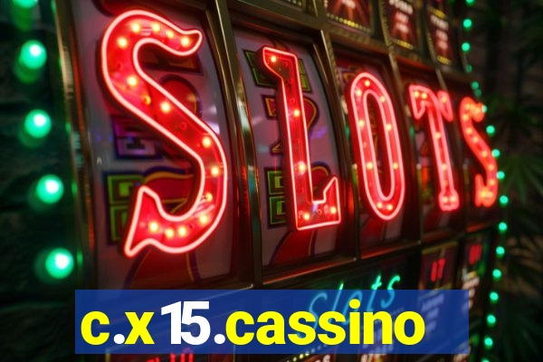 c.x15.cassino