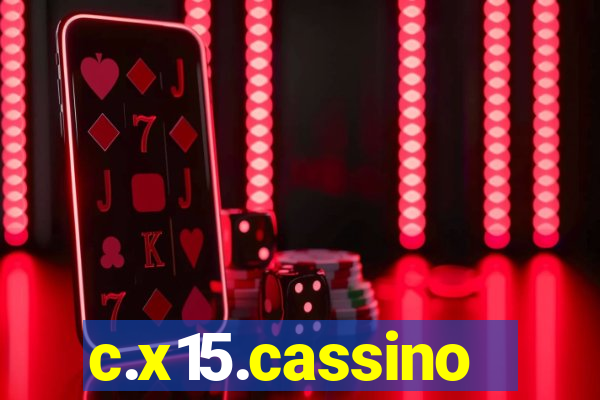 c.x15.cassino