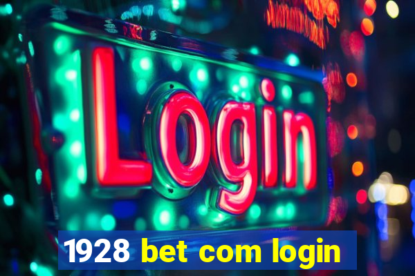 1928 bet com login