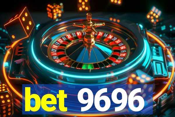 bet 9696