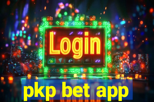 pkp bet app