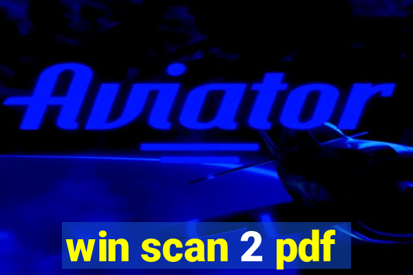 win scan 2 pdf