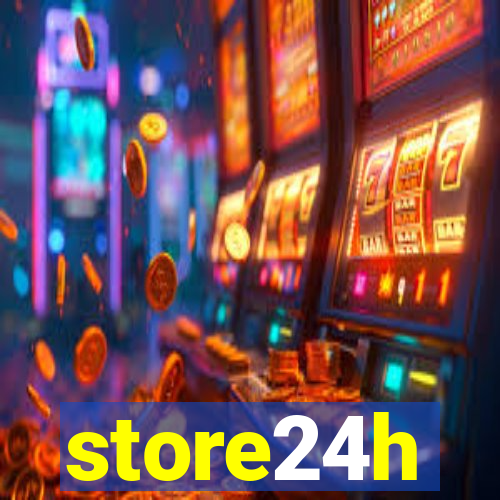 store24h