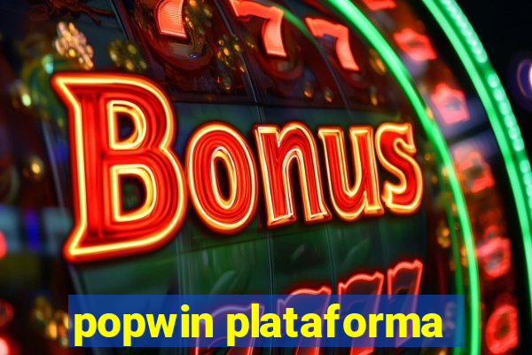 popwin plataforma