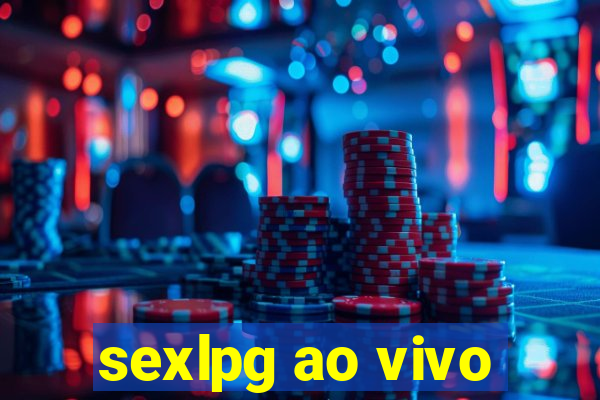 sexlpg ao vivo