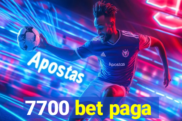 7700 bet paga