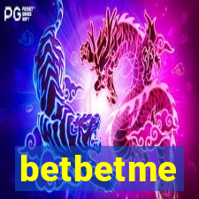 betbetme