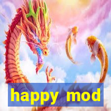 happy mod