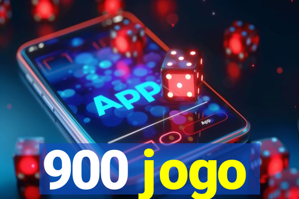 900 jogo