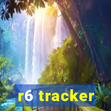 r6 tracker