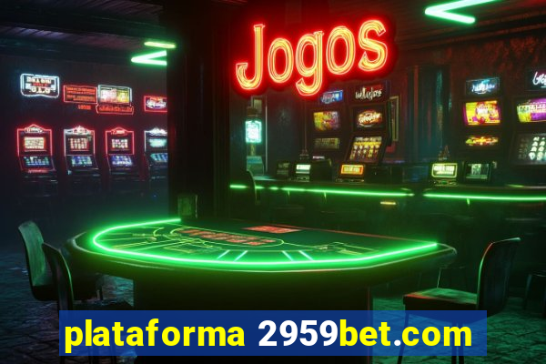 plataforma 2959bet.com