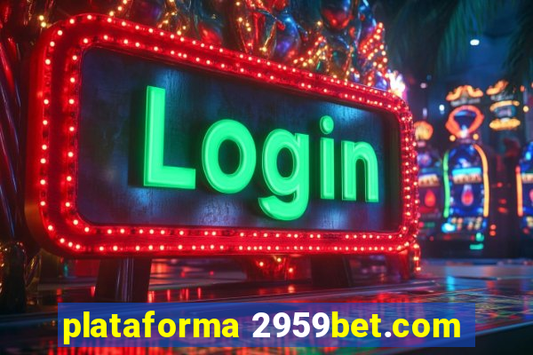 plataforma 2959bet.com