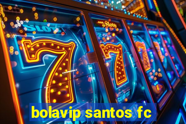 bolavip santos fc