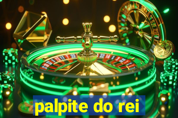 palpite do rei