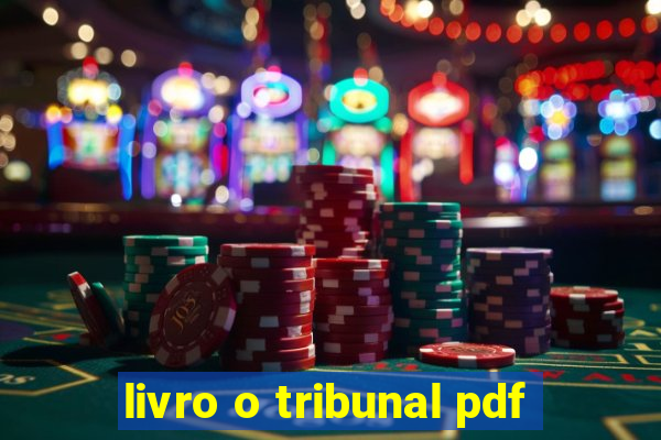 livro o tribunal pdf