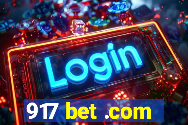 917 bet .com