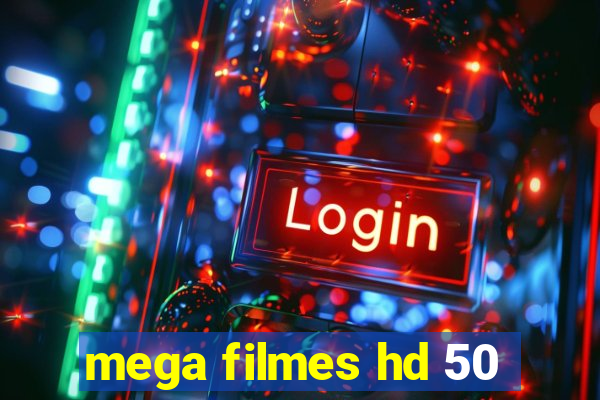 mega filmes hd 50