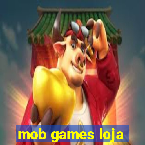 mob games loja