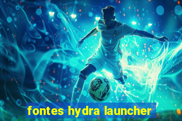 fontes hydra launcher