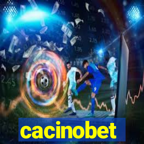 cacinobet