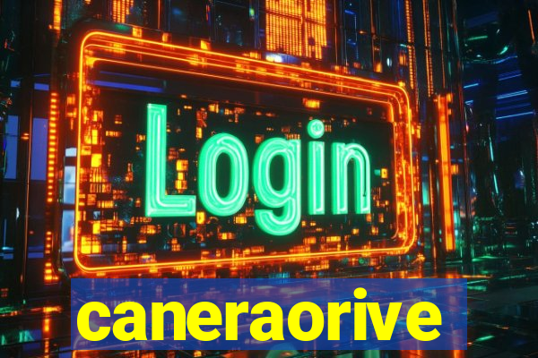 caneraorive