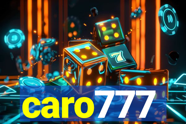 caro777