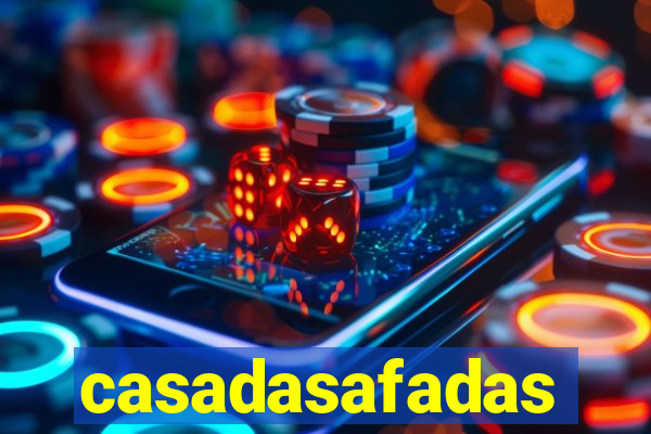 casadasafadas