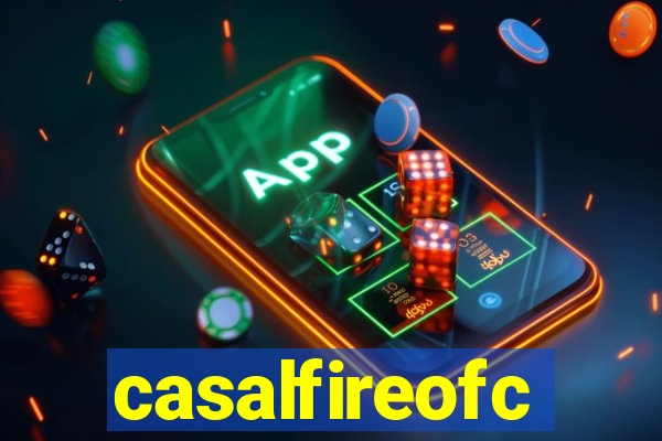 casalfireofc