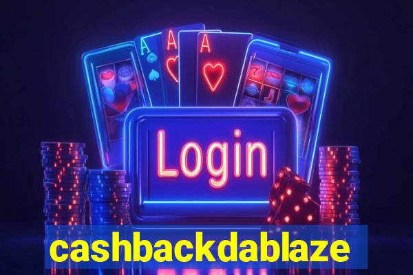 cashbackdablaze