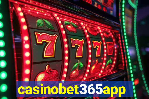 casinobet365app