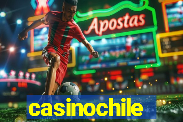 casinochile