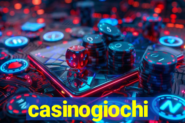 casinogiochi