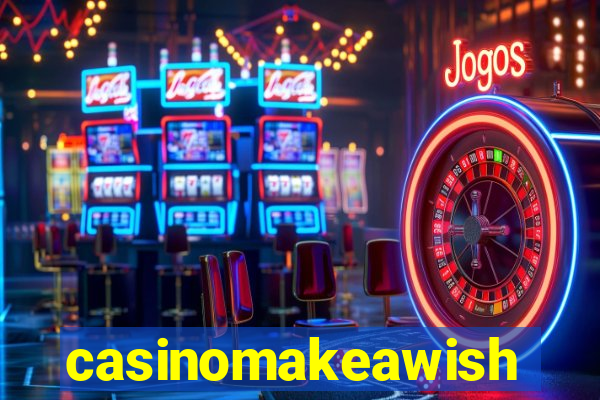 casinomakeawish